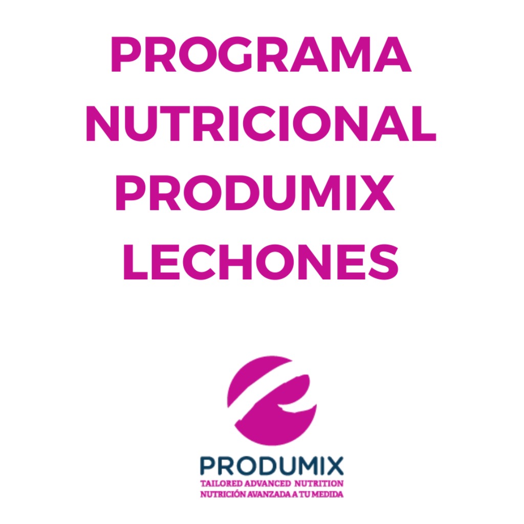 PROGRAMA NUTRICIONAL PRODUMIX LECHONES